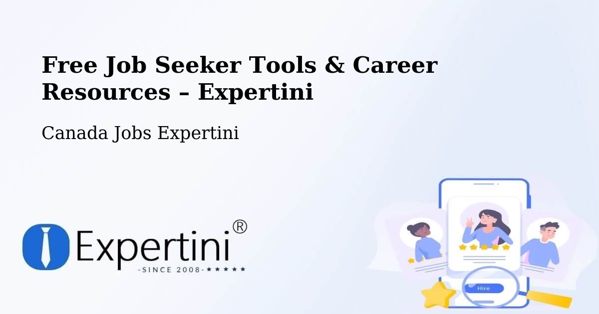 Free Job Seeker Tools & Career Resources – Peel - Peel, Canada Jobs Expertini