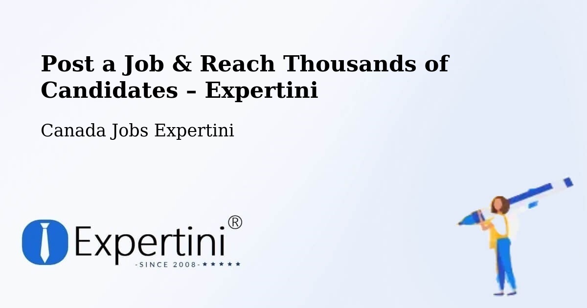 Post a Job in Peel – Hire the Right Talent - Peel, Canada Jobs Expertini