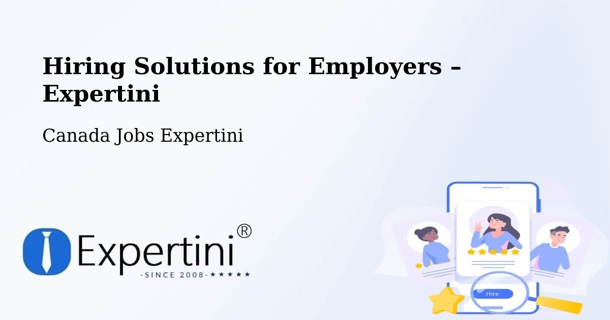 Hiring Solutions for Employers in Peel - Peel, Canada Jobs Expertini